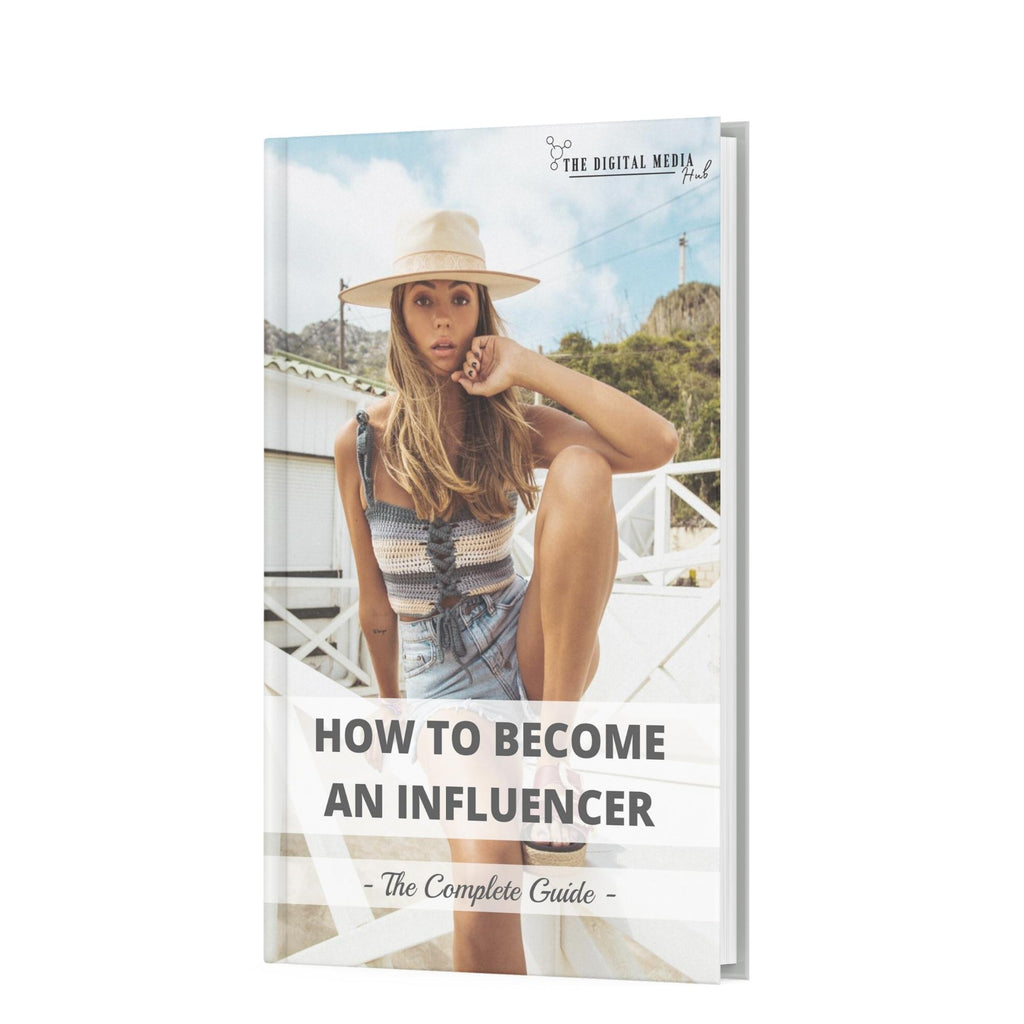 How to Become an Influencer - The Digital Media Hub